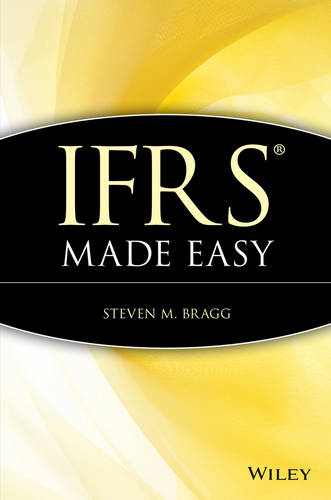 IFRS Made Easy Bragg Hardback John Wiley & Sons 9780470890707