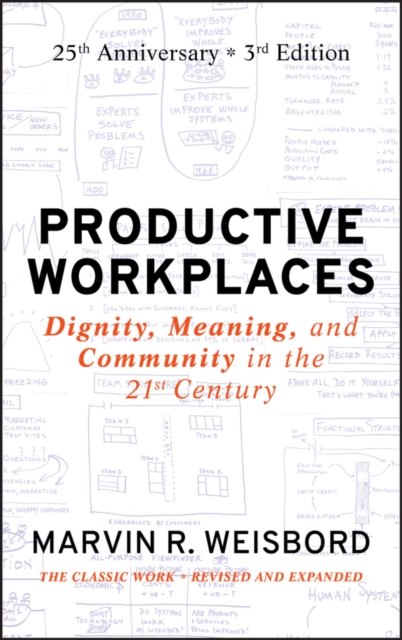 Productive Workplaces – Dignity, Meaning, and Community in the 21st Century 3e …
