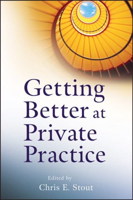 Getting Better at Private Practice Stout Paperback John Wiley & Sons