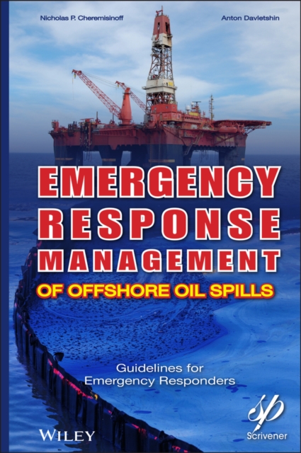 Emergency Response Management of Offshore Oil Spills – Guidelines for Emergency…