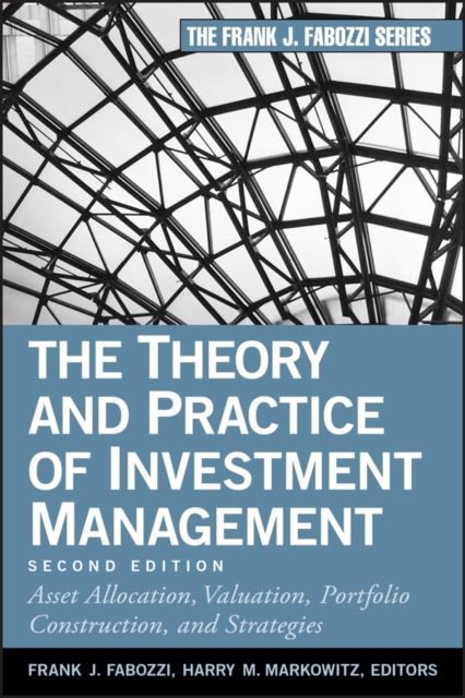 The Theory and Practice of Investment Management 2e Fabozzi Hardback