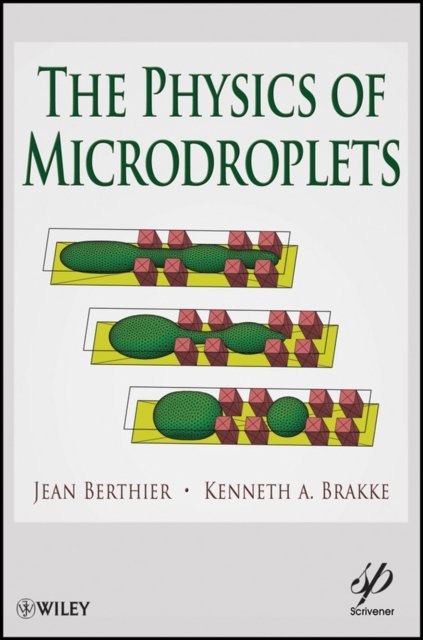 The Physics of Microdroplets Berthier Hardback John Wiley & Sons 9780470938805