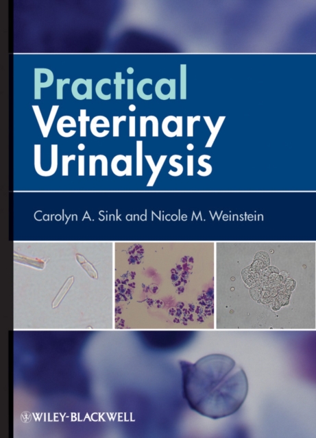 Practical Veterinary Urinalysis Sink Paperback Wiley–Blackwell 9780470958247