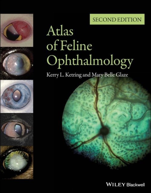 Atlas of Feline Ophthalmology Ketring Hardback Wiley–Blackwell 9780470958742