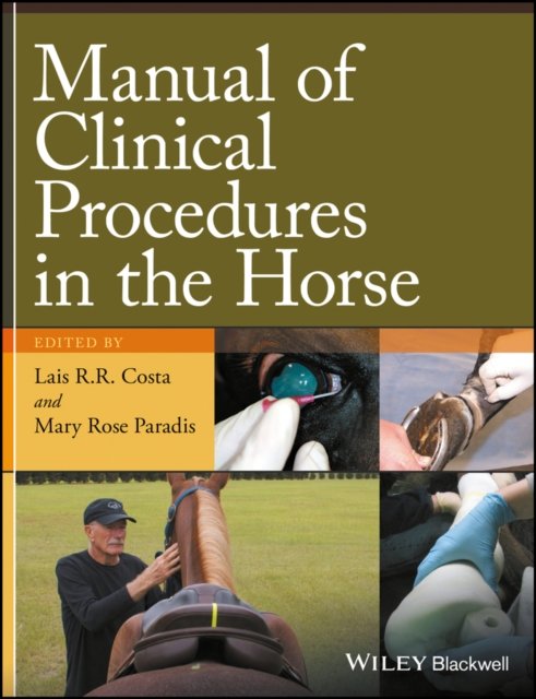 Manual of Clinical Procedures in the Horse Costa Paperback Wiley–Blackwell