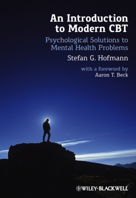 An Introduction to Modern CBT  – Psychological Solutions to Mental Health Probl…