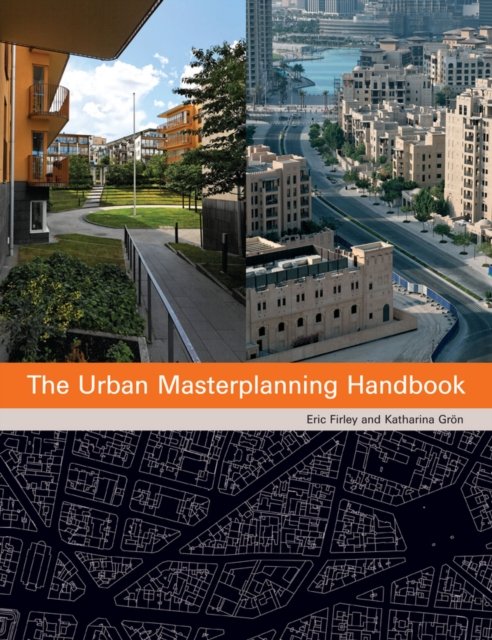 The Urban Masterplanning Handbook Firley Hardback John Wiley & Sons
