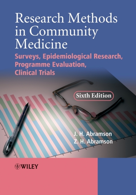 Research Methods in Community Medicine– Surveys, Epidemiological Research, Prog…