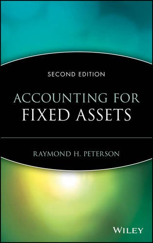 Accounting for Fixed Assets, Second Edition Peterson Hardback John Wiley & Sons