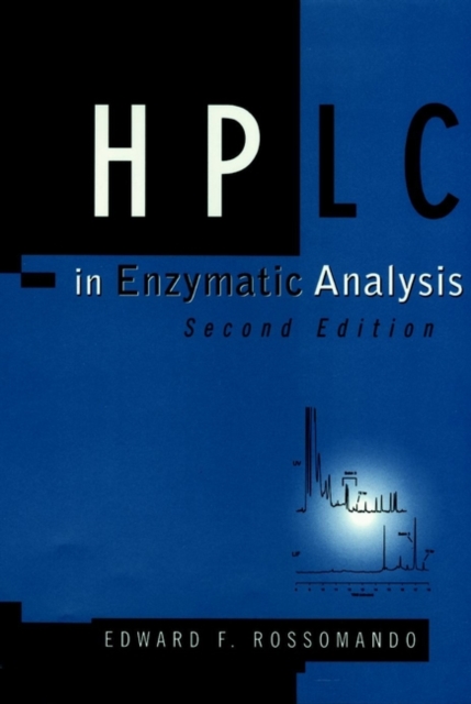 HPLC in Enzymatic Analysis 2e Rossomando Hardback Wiley–Blackwell 9780471103400