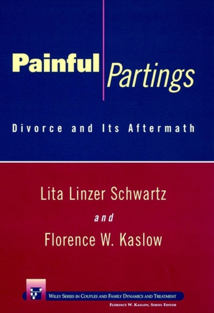 Painful Partings – Divorce & Its Aftermath Schwartz Hardback John Wiley & Sons