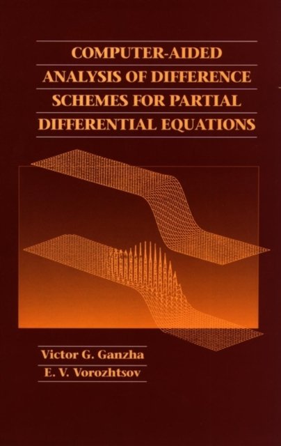Computer–Aided Analysis of Difference Schemes for Partial Differential Equation…