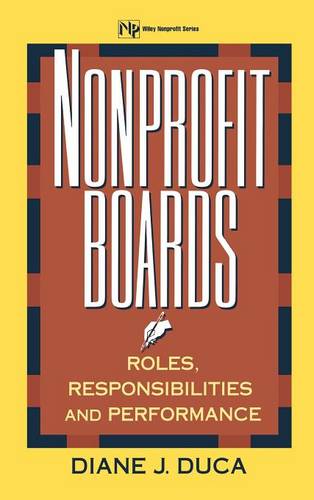 Nonprofit Boards – Roles Responsibilities & Performance Duca Hardback