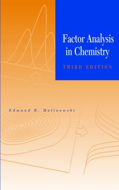 Factor Analysis in Chemistry 3e Malinowski Hardback Wiley–Blackwell