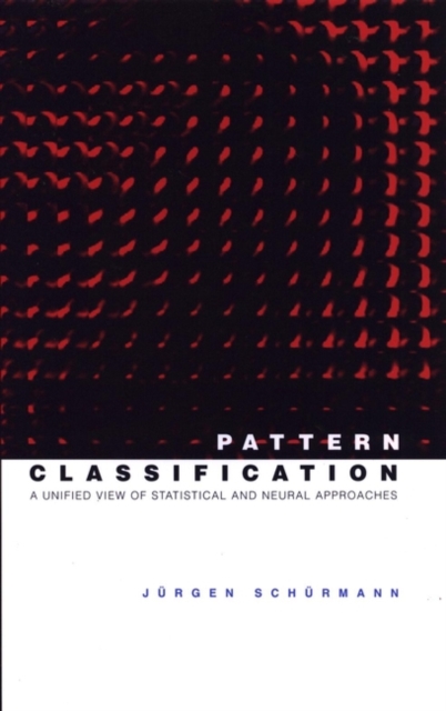 Pattern Classification – A Unified View of Statistical and Neural Approaches