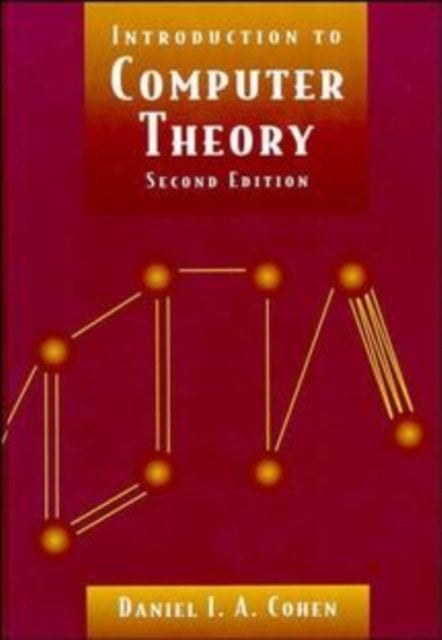 Introduction to Computer Theory 2e (WSE) Cohen Paperback John Wiley & Sons