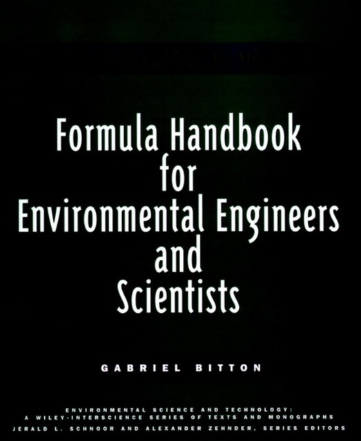 Formula Handbook for Environmental Engineers and Scientists Bitton Paperback