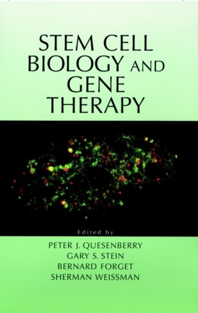 Stem Cell Biology and Gene Therapy Quesenberry Hardback Wiley–Blackwell