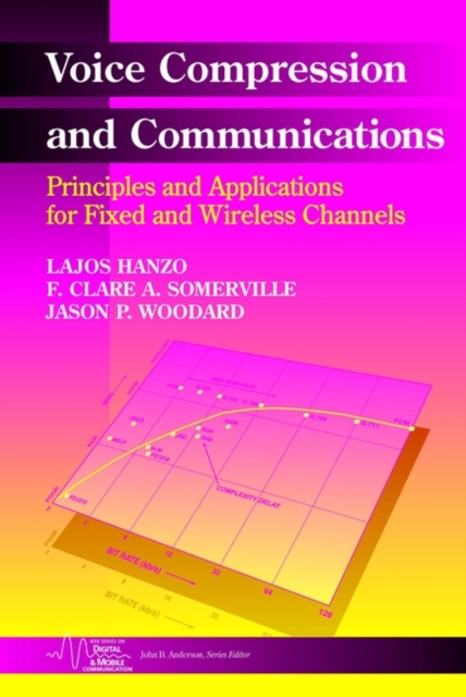 Voice Compression and Communications – Principles and Applications for Fixed an…