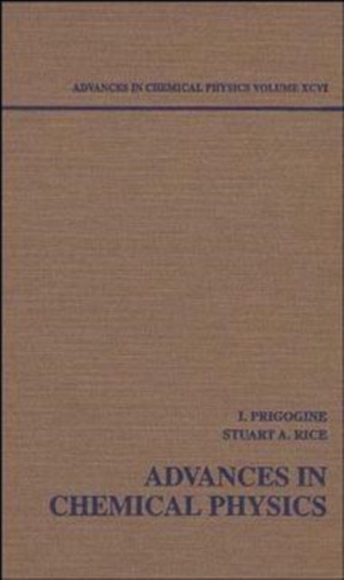 Advances in Chemical Physics V96 Prigogine Hardback Wiley–Blackwell