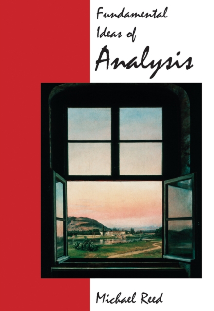 Fundamental Ideas of Analysis Reed Paperback John Wiley & Sons 9780471159964
