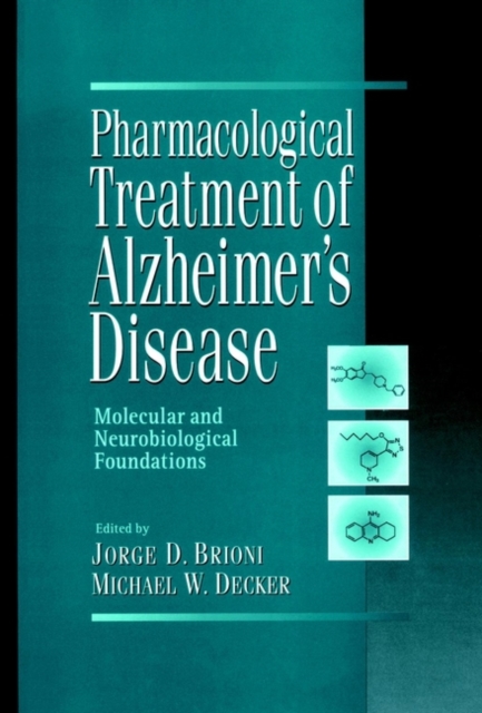 Pharmacological Treatment of Alzheimer′s Disease –  Molecular & Neurobiological…