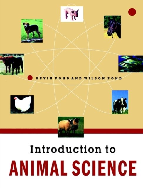 Introduction to Animal Science (WSE) Pond Hardback John Wiley & Sons
