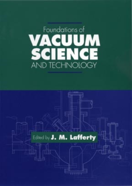 Foundations of Vacuum Science and Technology Lafferty Paperback Wiley–Blackwell