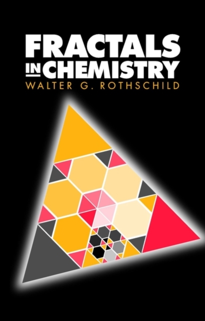 Fractals in Chemistry Rothschild Hardback Wiley–Blackwell 9780471179689