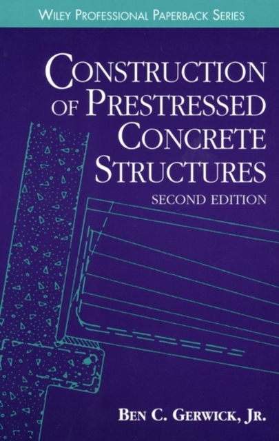 Construction of Prestressed Concrete Structures, S  (Paper) Gerwick Paperback