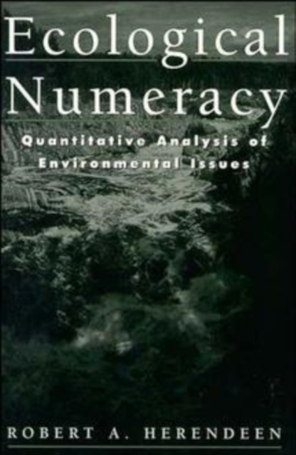 Ecological Numeracy: Quantitative Analysis of Envi Environmental Issues