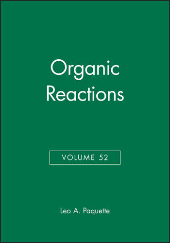 Organic Reactions V52 Paquette Hardback Wiley–Blackwell 9780471183952