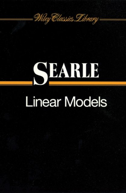 Linear Models Searle Paperback Wiley–Blackwell 9780471184997