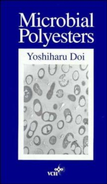 Microbial Polyesters Doi Hardback Wiley–Blackwell 9780471187325