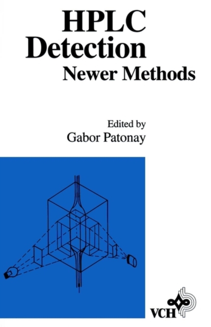HPLC Detection – Newer Methods Patonay Hardback Wiley–Blackwell 9780471188025