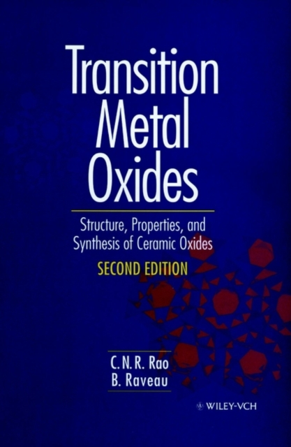 Transition Metal Oxides – Structure, Properties and Synthesis of Ceramic Oxides…