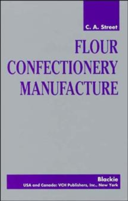 Flour Confectionery Manufacture Street Hardback Wiley–Blackwell 9780471198178