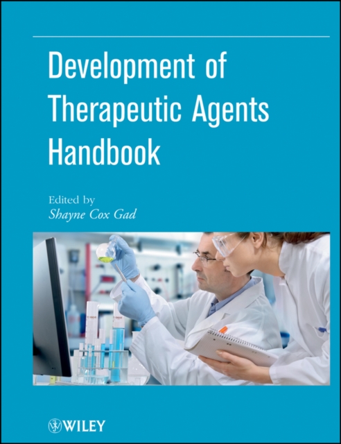Development of Therapeutic Agents Handbook Gad Hardback Wiley–Blackwell