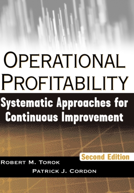 Operational Profitability – Systematic Approaches for Continuous Improvement 2e