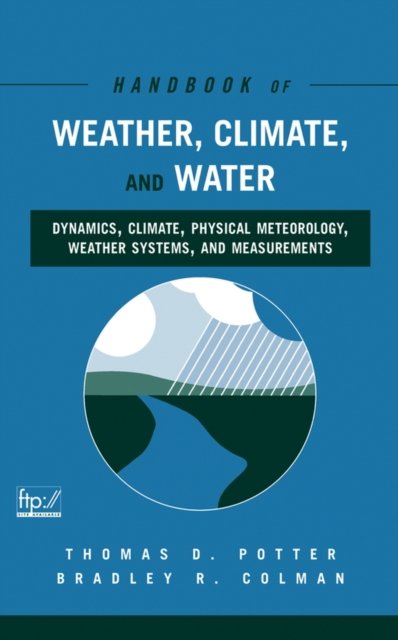 Handbook of Weather, Climate and Water – Dynamics,  Climate, Physical Meteorolo…