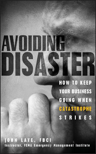 Avoiding Disaster: How to Keep Your Business Going Going When Catastrophe Strik…