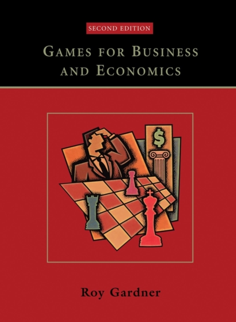 Games for Business and Economics 2e Gardner Paperback John Wiley & Sons