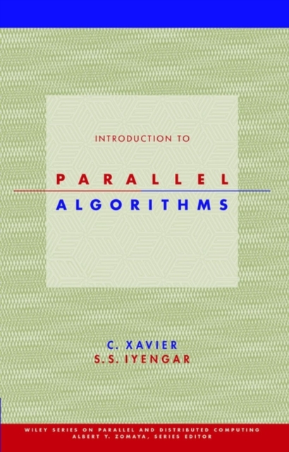 Introduction to Parallel Algorithms V 1 Xavier Hardback Wiley–Blackwell