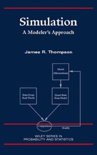 Simulation – A Modeler′s Approach Thompson Hardback Wiley–Blackwell
