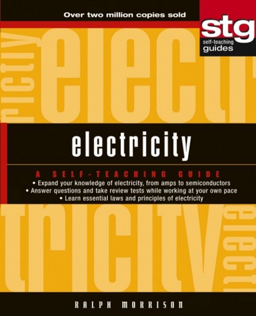 Electricity – A Self–Teaching Guide Morrison Paperback Jossey Bass 9780471264057