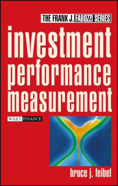 Investment Performance Measurement Feibel Hardback John Wiley & Sons