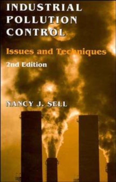 Industrial Pollution Control – Issues and Technique 2e Sell Hardback