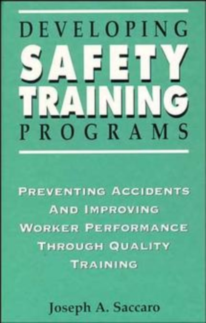 Developing Safety Training Programs – Preventing Accidents and Improving Worker…