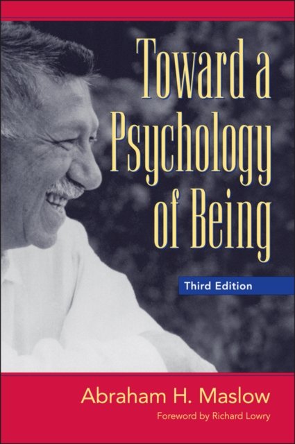 Towards a Psychology of Being 3e Maslow Hardback John Wiley & Sons 9780471293095