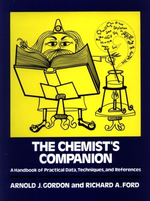 The Chemists Companion – A Handbook of Practical Data Gordon Hardback